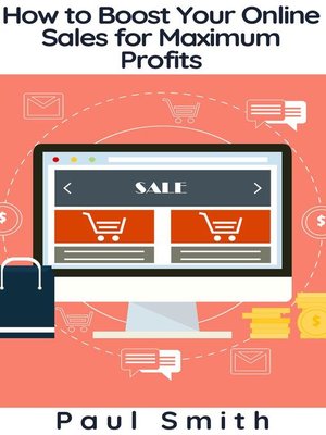 cover image of How to Boost Your Online Sales for Maximum Profits